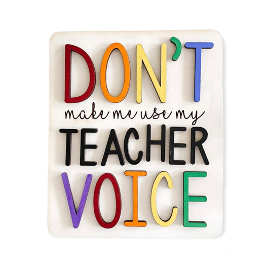 Teacher Voice Sign